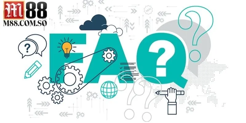 FAQ liên quan đến M88